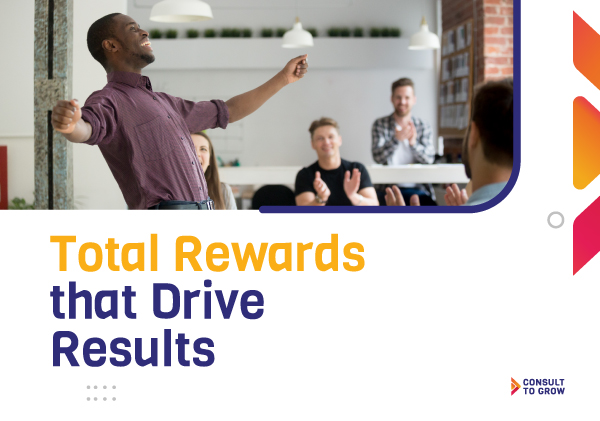 Total Rewards That Drive Results